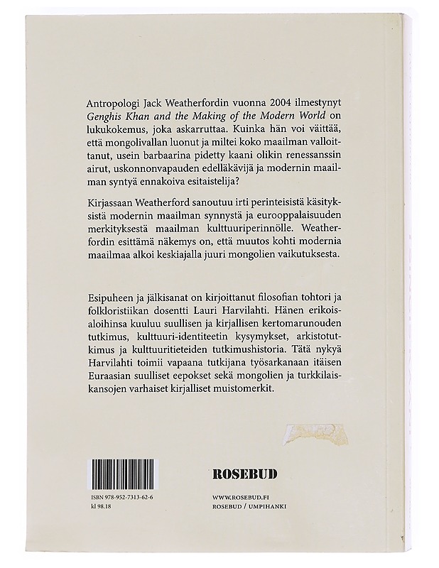Tsingis-kaani ja modernin maailman synty - Weatherford, Jack - Elämäkerrat ja muistelmat - 10105617910 - 1
