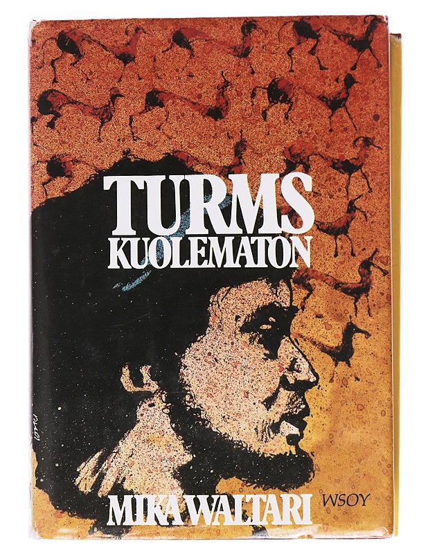 Turms, kuolematon / hänen mainen elämänsä noin 520-450 eKr. kymmenenä kirjana - Mika Waltari - Romaanit ja novellit - 10105617929 - 0