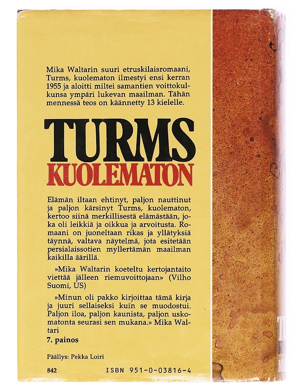 Turms, kuolematon / hänen mainen elämänsä noin 520-450 eKr. kymmenenä kirjana - Mika Waltari - Romaanit ja novellit - 10105617929 - 1