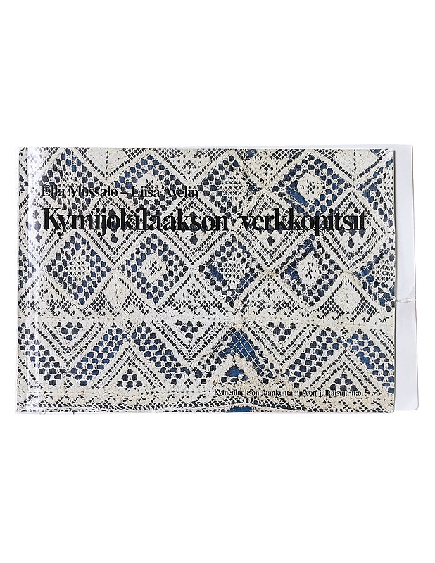Kymijokilaakson verkkopitsit - Ella Mussalo - Käsityökirjat - 10105617941 - 0