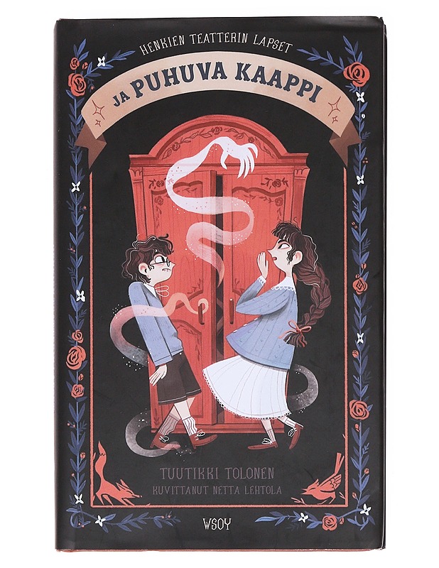 Henkien teatterin lapset & puhuva kaappi - Tolonen, Tuutikki - Lastenkirjat - 10105617955 - 0