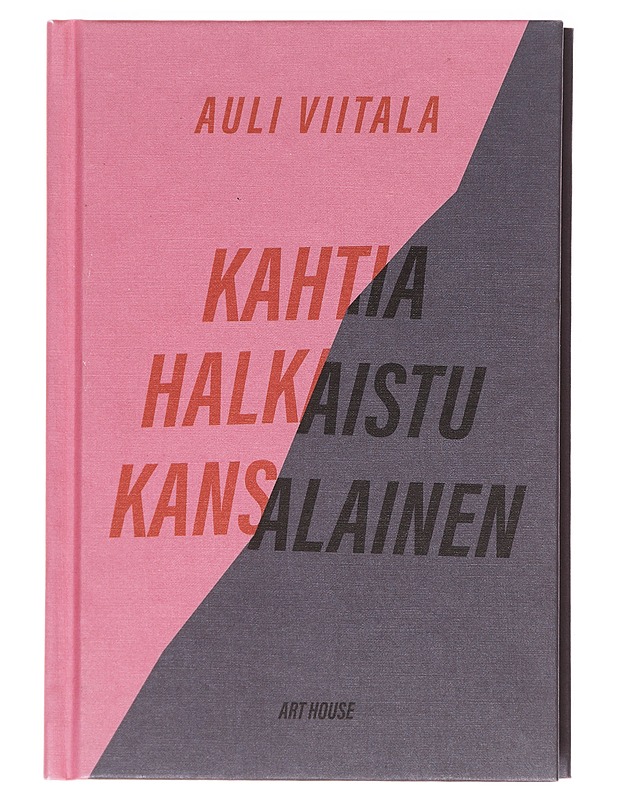 Kahtia halkaistu kansalainen - Auli Viitala - Elämäkerrat ja muistelmat - 10105617961 - 0