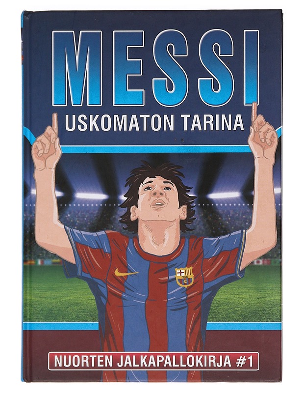 Messi / uskomaton tarina - Part, Michael - Elämäkerrat ja muistelmat - 10105617963 - 0