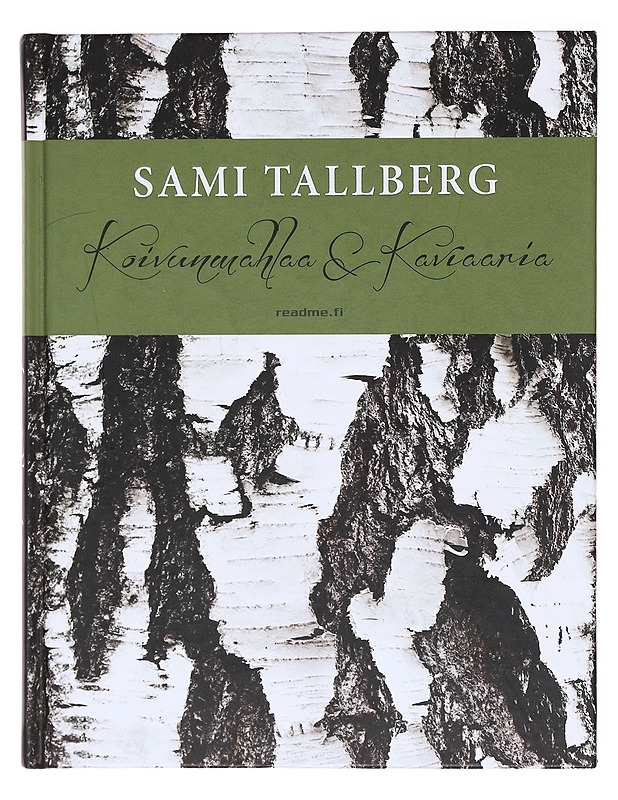 Koivunmahlaa & kaviaaria - Tallberg, Sami - Ruokakirjat - 10105617992 - 0