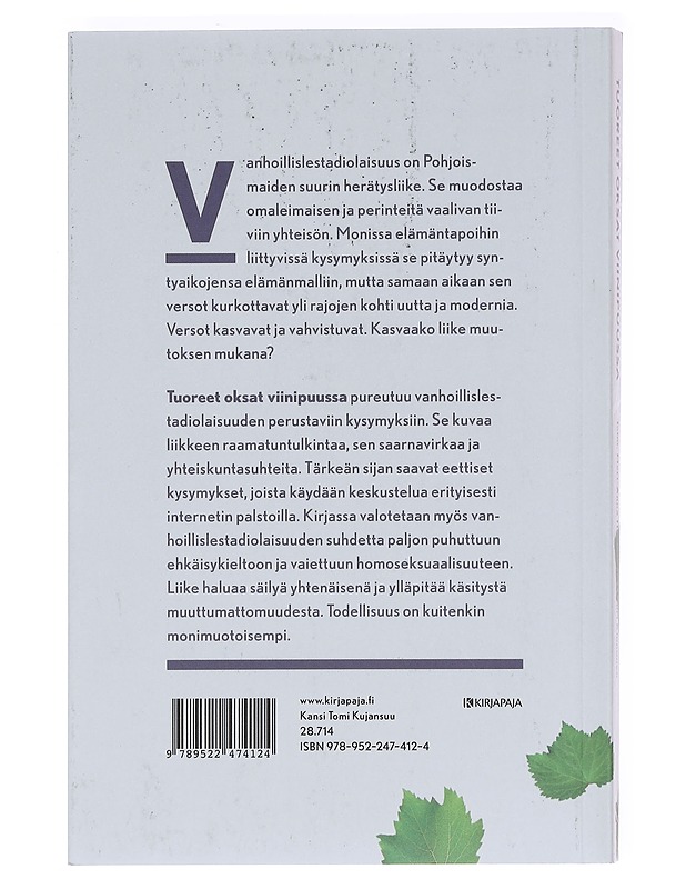 Tuoreet oksat viinipuussa / vanhoillislestadiolaisuus peilissä - Kinnunen, Mauri - Tietokirjat ja oppaat - 10105617996 - 1