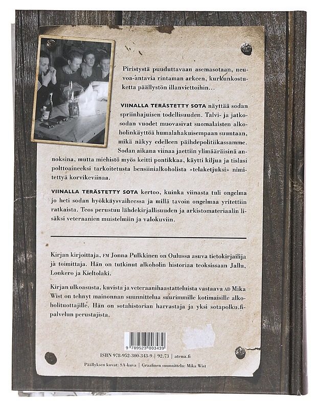Viinalla terästetty sota / alkoholi sotavuosina 1939-1944 - Pulkkinen, Jonna - Historiakirjat - 10105618062 - 1