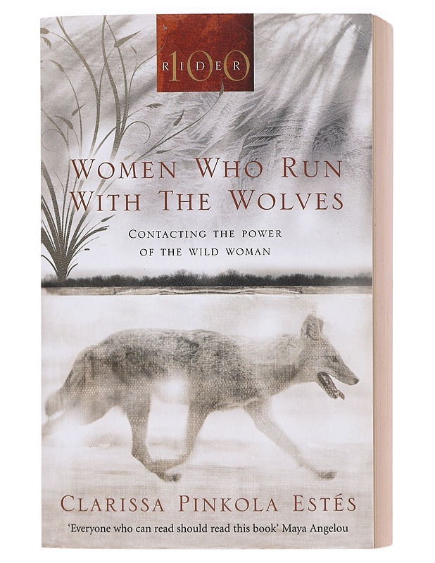Women who run with the wolves - Clarissa Pinkola Estés - Tietokirjat ja oppaat - 10105618067 - 0