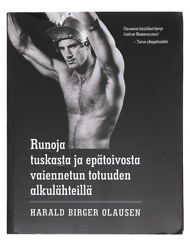 Runoja tuskasta ja epätoivosta totuuden alkulähteillä - Harald Birger Olausen - Runot ja näytelmät - 10105618084 - 0