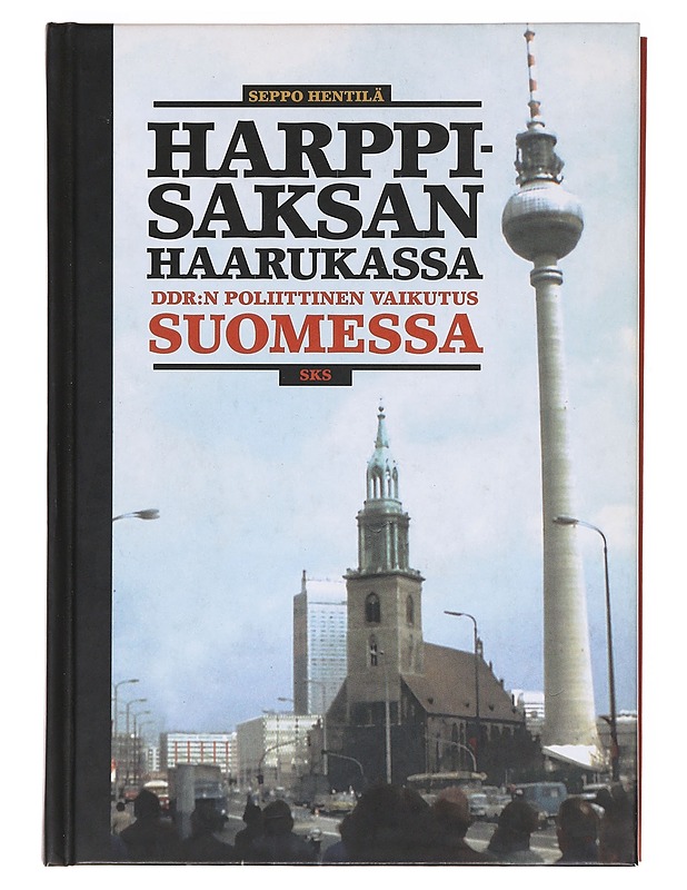 Harppi-Saksan haarukassa - Seppo Hentilä - Historiakirjat - 10105618111 - 0