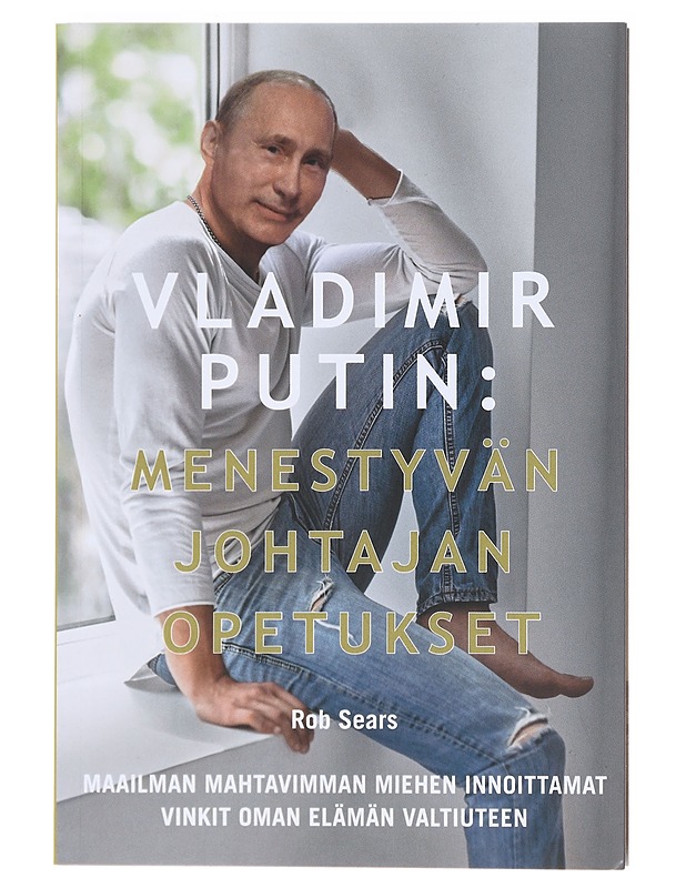 Vladimir Putin / menestyvän johtajan opetukset - Sears, Rob - Tietokirjat ja oppaat - 10105618121 - 0