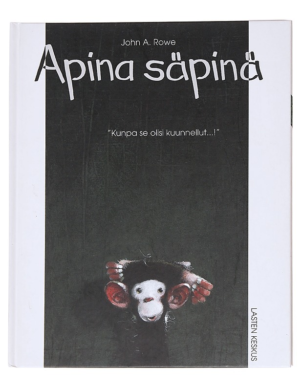 Apina säpinä - Rowe, John A. - Lastenkirjat - 10105618161 - 0