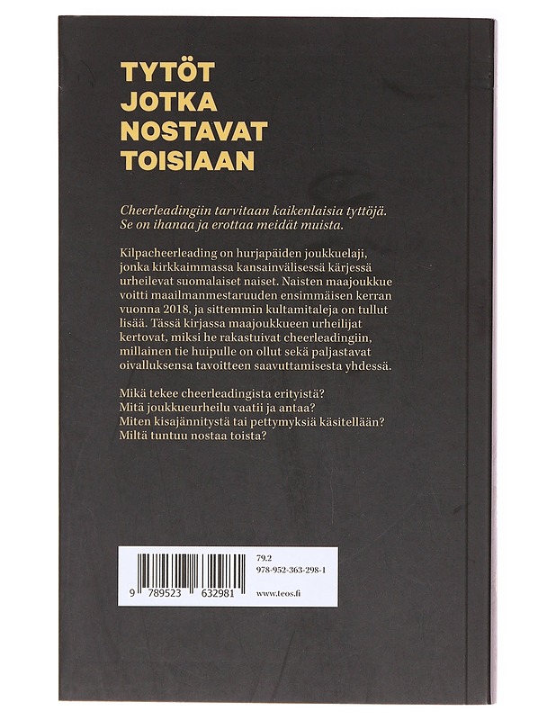 Tytöt jotka nostavat toisiaan / cheer-urheilijoiden tie huipulle - Vierros, Johanna - Tietokirjat ja oppaat - 10105618173 - 1