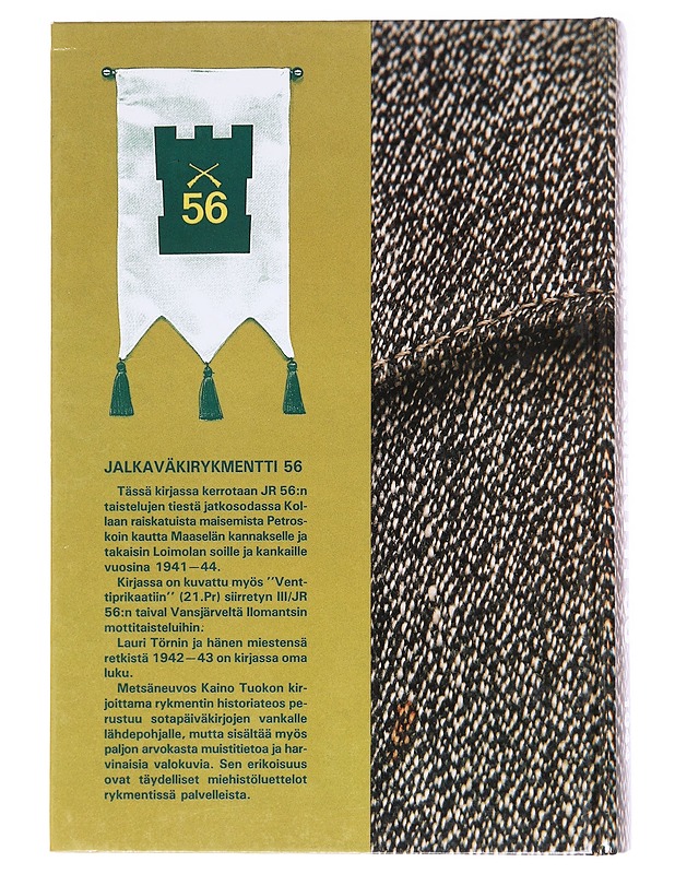 Jalkaväkirykmentti 56 : 1941-1944 - Kaino Tuokko. - Kirja lahjaksi - 10105618171 - 1