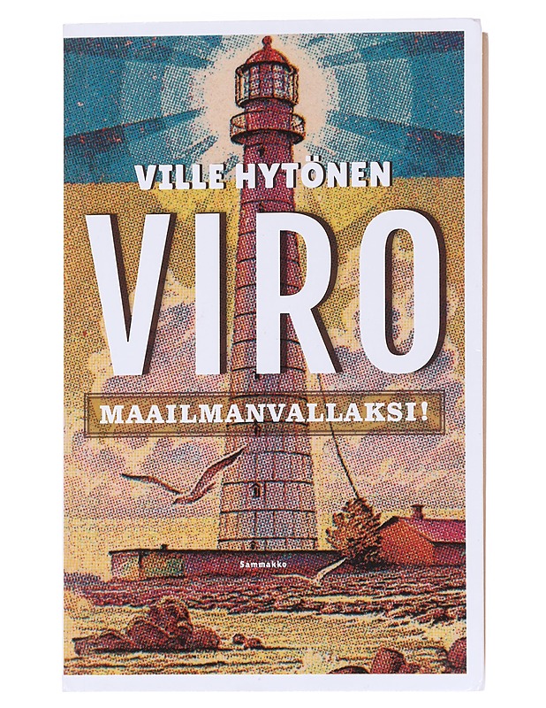 Viro maailmanvallaksi! - Ville Hytönen - Tietokirjat ja oppaat - 10105618181 - 0