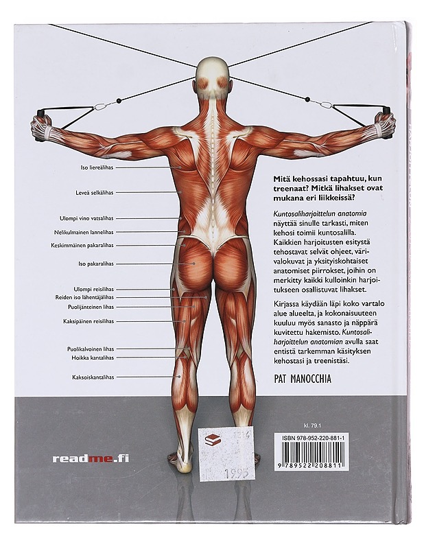Kuntosaliharjoittelun anatomia : valmentajan syvälliset treeniohjeet - Manocchia, Pat - Tietokirjat ja oppaat - 10105618195 - 1
