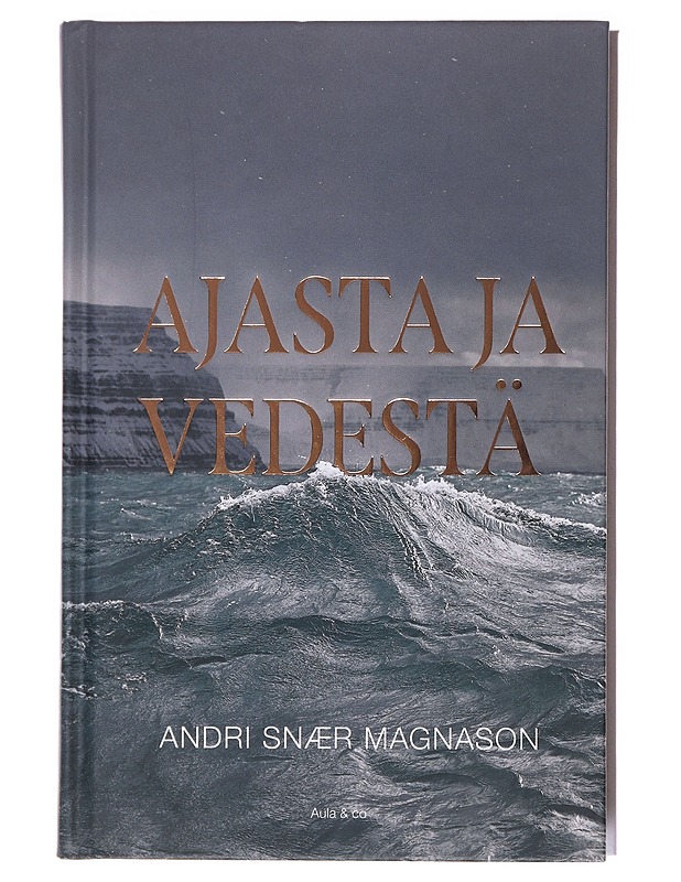 Ajasta ja vedestä - Andri Snær Magnason - Tietokirjat ja oppaat - 10105618196 - 0