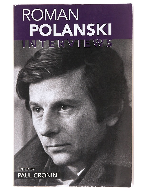 Roman Polanski interviews - Paul Cronin - Musiikki- ja elokuvakirjat - 10105618225 - 0