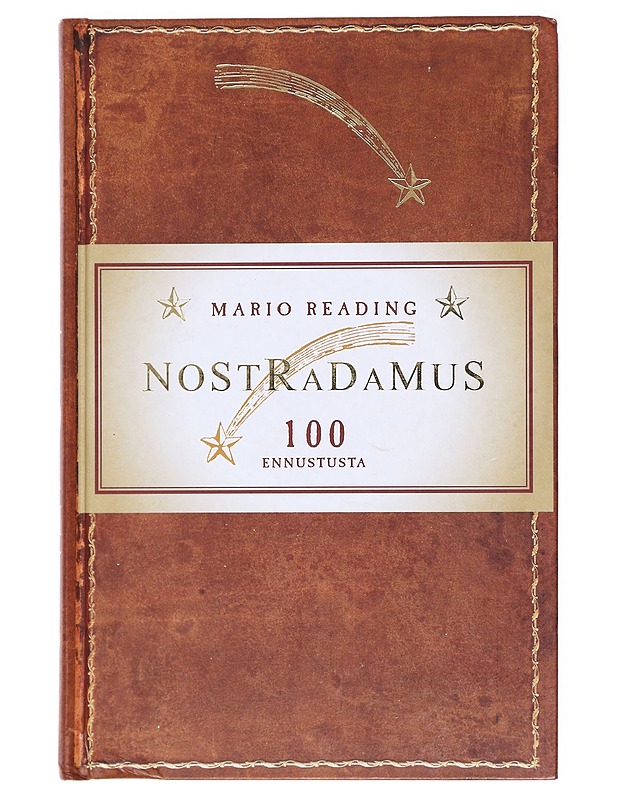 Nostradamus / 100 ennustusta : kuvitettu laitos - Reading, Mario - Historiakirjat - 10105618236 - 0