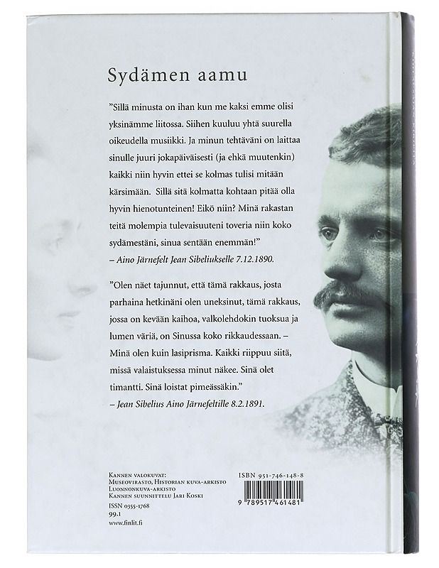 Sydämen aamu : Aino Järnefeltin ja Jean Sibeliuksen kihlausajan kirjeitä - Suvi Sirkku - Tietokirjat - 10105618233 - 1