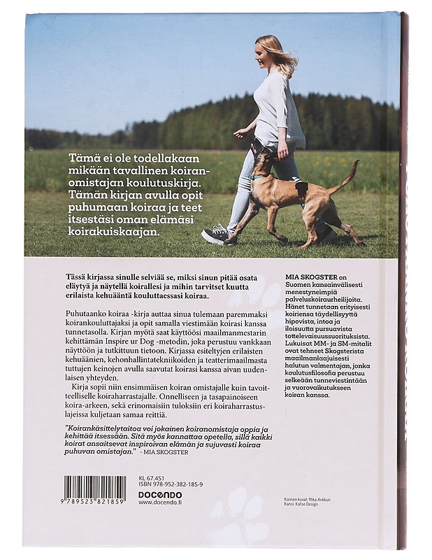 Puhutaanko koiraa / tunneviestintä koiran koulutuksessa - Skogster, Mia - Tietokirjat ja oppaat - 10105618245 - 1