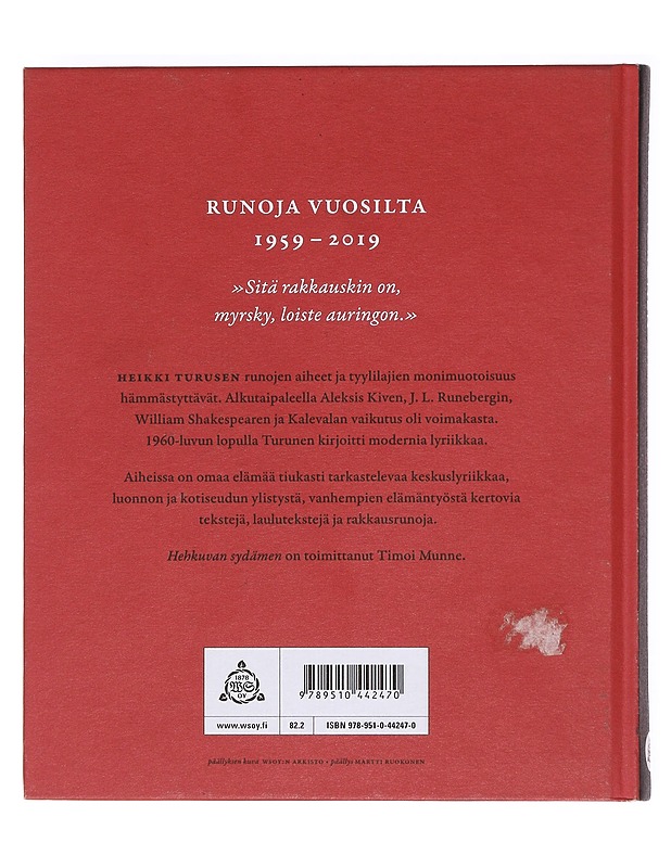 Hehkuva sydän / kuudenkymmenen vuoden runot - Turunen, Heikki - Runot ja näytelmät - 10105618252 - 1