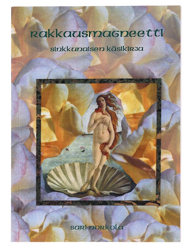 Rakkausmagneetti - Sari Norkola - Tietokirjat ja oppaat - 10105618264 - 0