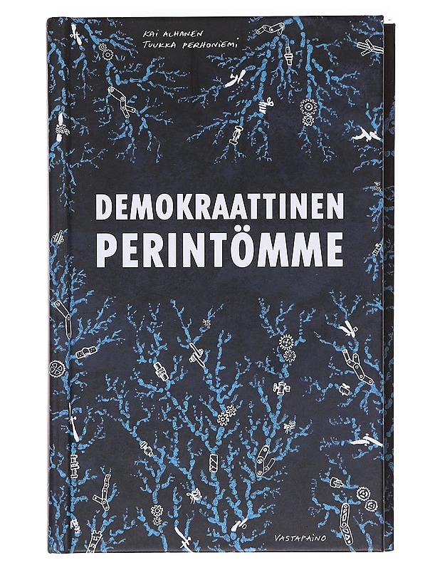 Demokraattinen perintömme - Alhanen, Kai - Tietokirjat - 10105618279 - 0