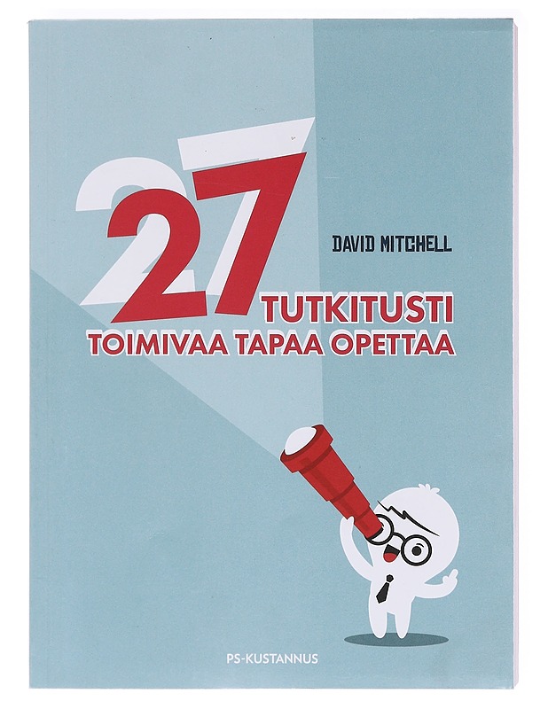 27 tutkitusti toimivaa tapaa opettaa - Mitchell, David R. - Tietokirjat ja oppaat - 10105618311 - 0