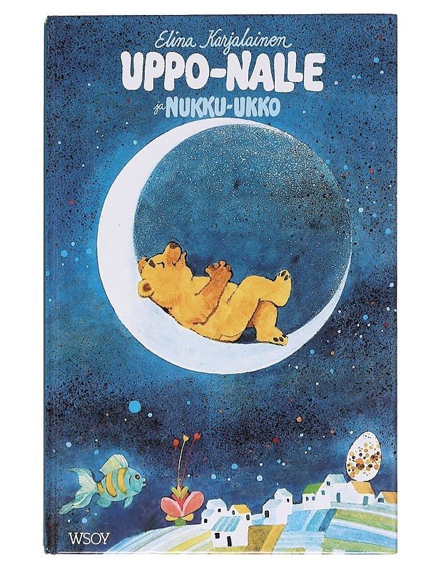 Uppo-Nalle ja Nukku-Ukko - Karjalainen, Elina - Lastenkirjat - 10105618430 - 0