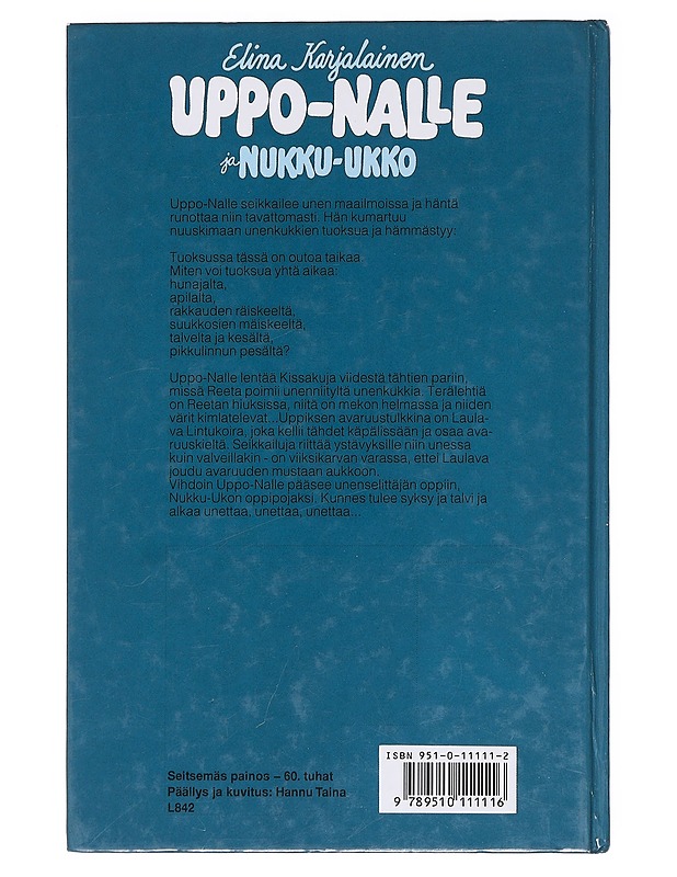 Uppo-Nalle ja Nukku-Ukko - Karjalainen, Elina - Lastenkirjat - 10105618430 - 1