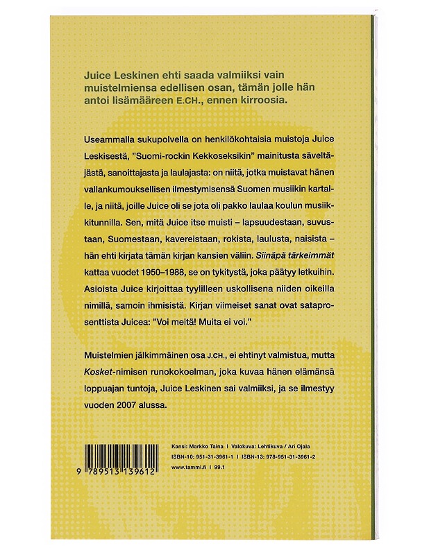 Siinäpä tärkeimmät / edellinen osa, e. ch - Juice Leskinen - Elämäkerrat ja muistelmat - 10105618551 - 1