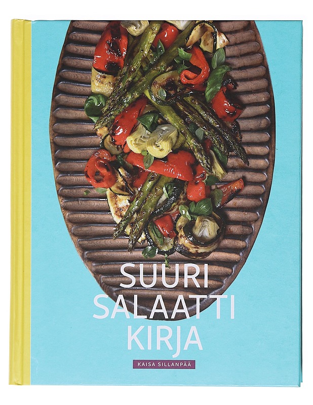 Suuri salaattikirja - Sillanpää, Kaisa - Ruokakirjat - 10105618580 - 0