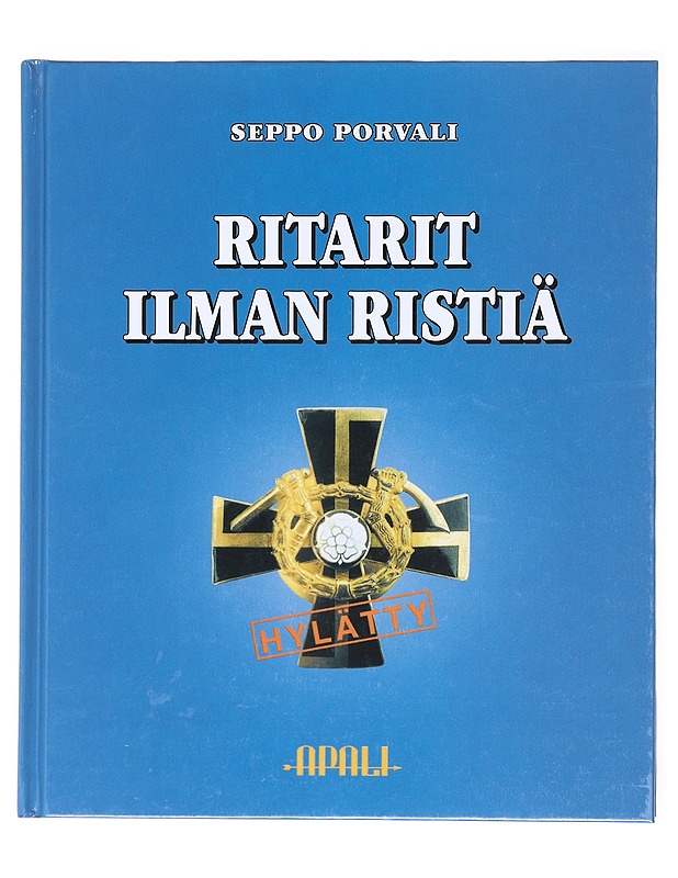 Ritarit ilman ristiä - Porvali, Seppo - Kirja lahjaksi - 10105618581 - 0