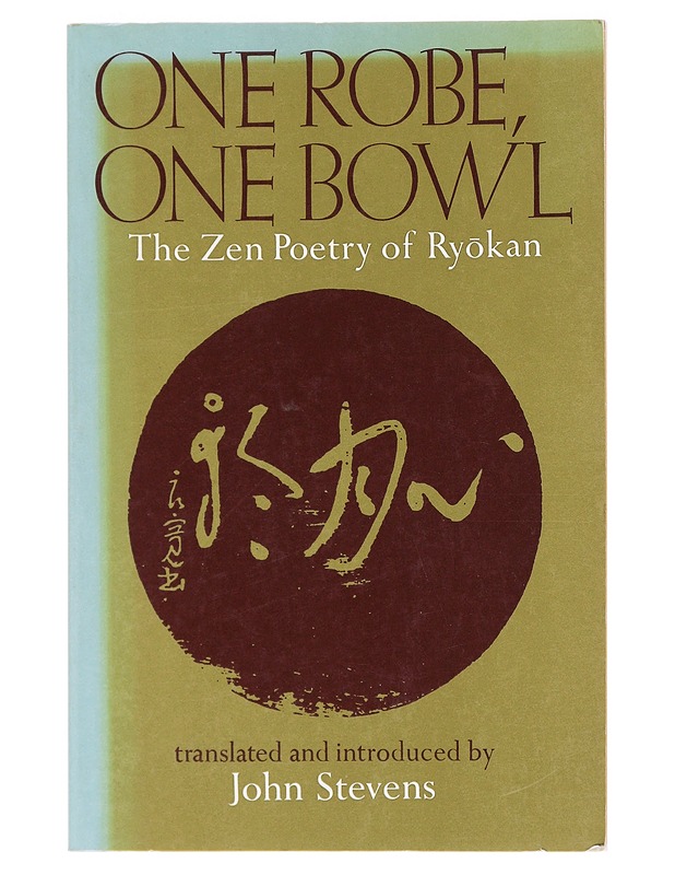One robe, one bowl : the Zen poetry of Ryo?kan - Ry?kan - Runot ja näytelmät - 10105618641 - 0