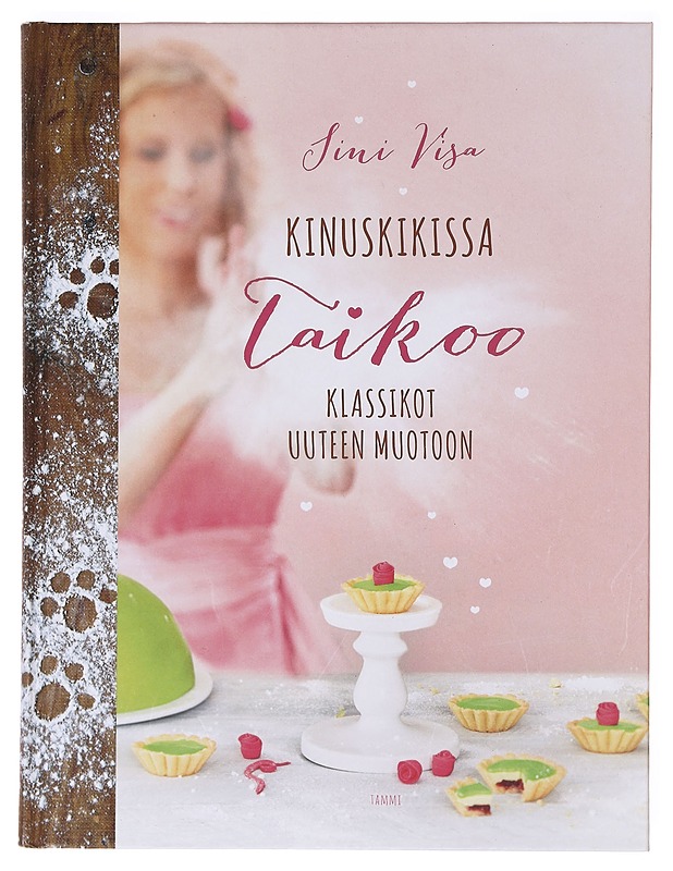 Kinuskikissa taikoo klassikot uuteen muotoon - Sini Visa - Ruokakirjat - 10105618670 - 0