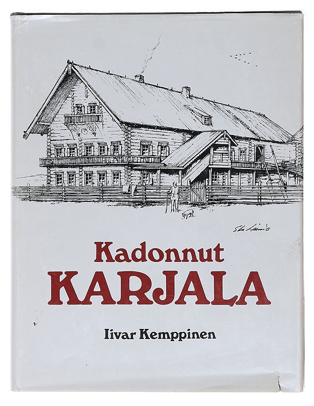 Kadonnut Karjala - Kemppinen, Iivar - Tietokirjat ja oppaat - 10105618688 - 0