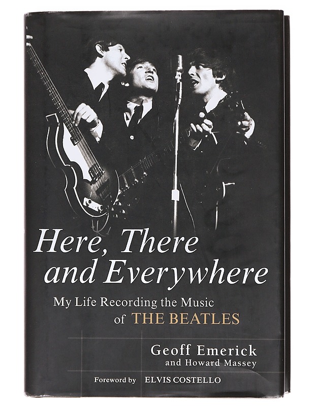 Here, there and everywhere - Emerick, Geoff - Elämäkerrat ja muistelmat - 10105618693 - 0
