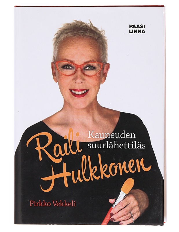 Kauneuden suurlähettiläs : Raili Hulkkonen - Pirkko Vekkeli - Elämäkerrat ja muistelmat - 10105618800 - 0