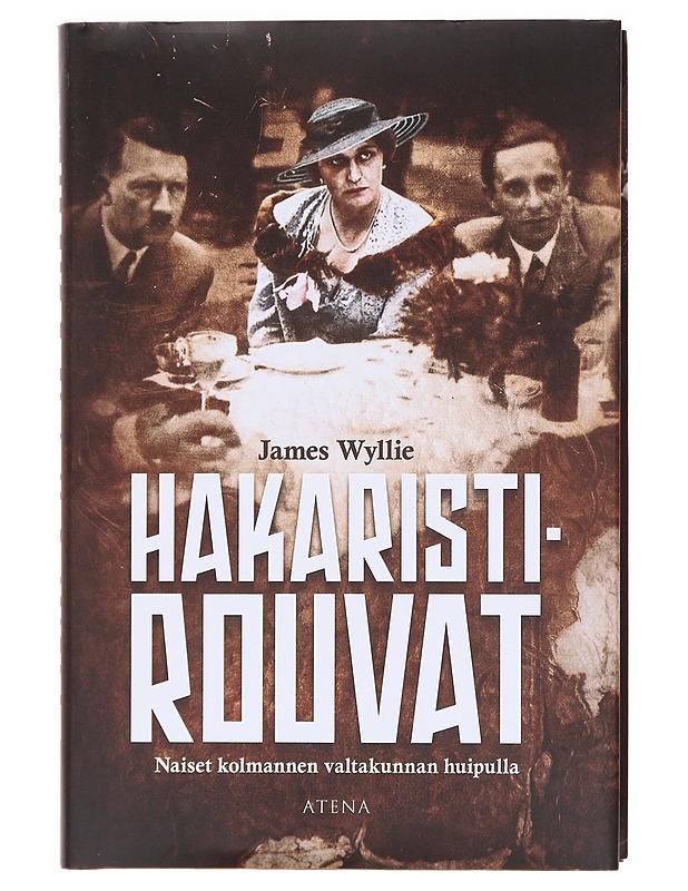Hakaristirouvat - Wyllie, James - Elämäkerrat ja muistelmat - 10105618884 - 0