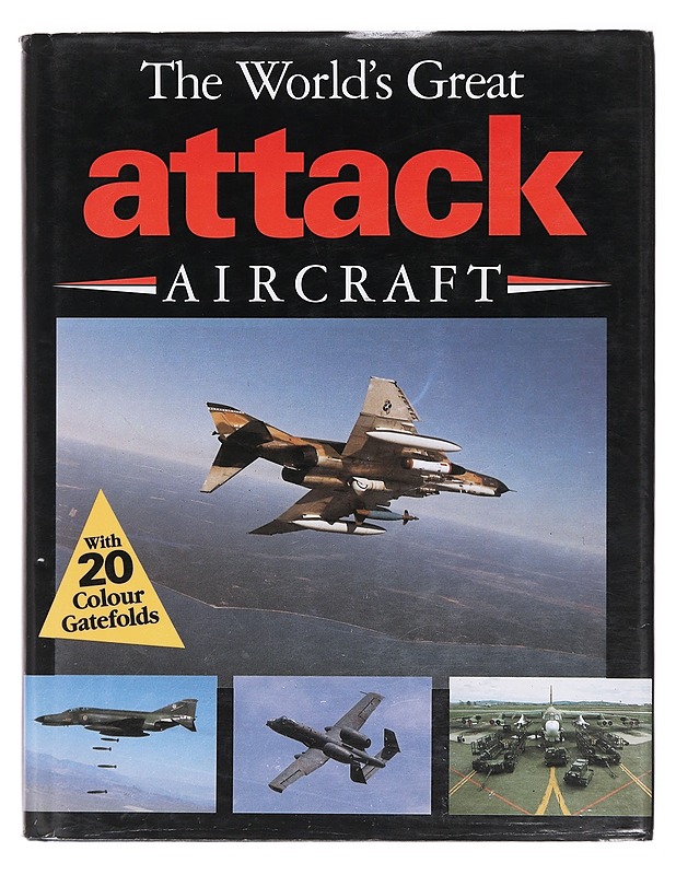 The world's great attack aircraft - Tietokirjat - 10105618919 - 0
