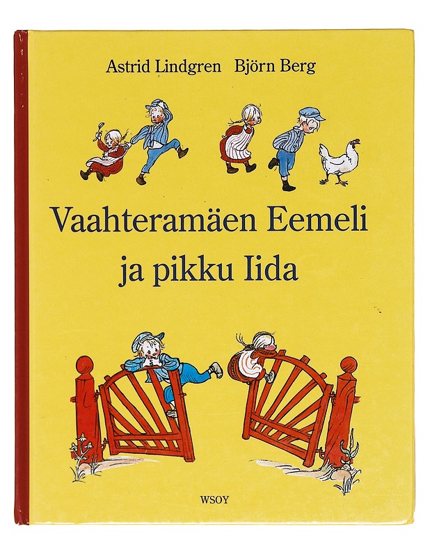 Vaahteramäen Eemeli ja pikku Iida - Lindgren, Astrid - Lastenkirjat - 10105618917 - 0