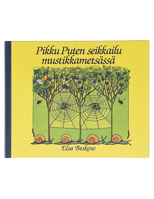 Pikku Puten seikkailu mustikkametsässä - Beskow, Elsa - Lastenkirjat - 10105618929 - 0