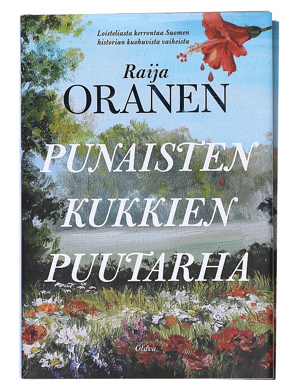 Punaisten kukkien puutarha - Raija Oranen - Kaunokirjallisuus - 10105618949 - 0