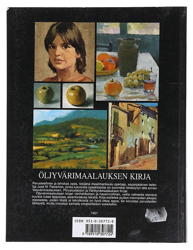 Öljyvärimaalauksen kirja - Parramón, José M. - Tietokirjat ja oppaat - 10105618983 - 1