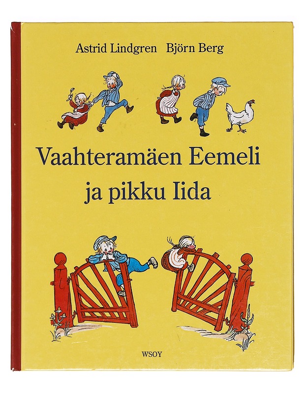 Vaahteramäen Eemeli ja pikku Iida - Lindgren, Astrid - Lastenkirjat - 10105618993 - 0