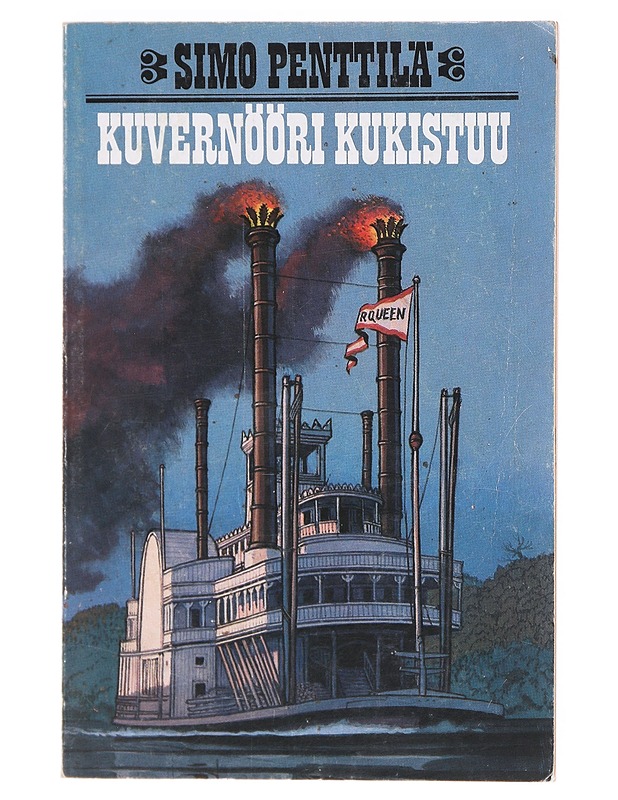 Kuvernööri kukistuu : Punavyön seikkailuja - Penttilä, Simo - Romaanit ja novellit - 10105619056 - 0