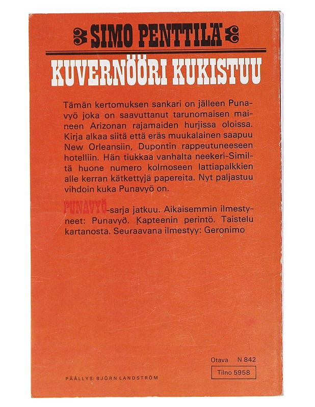 Kuvernööri kukistuu : Punavyön seikkailuja - Penttilä, Simo - Romaanit ja novellit - 10105619056 - 1