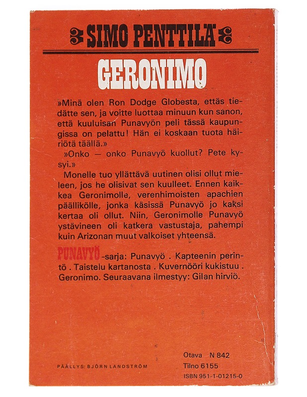 Geronimo : punavyön seikkailuja - Penttilä, Simo - Romaanit ja novellit - 10105619066 - 1