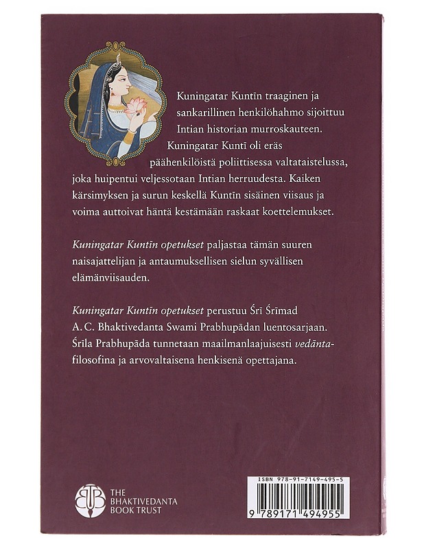 Kuningatar Kunt?n opetukset - A. C. Bhaktivedanta Swami Prabhup?da - Tietokirjat ja oppaat - 10105619079 - 1