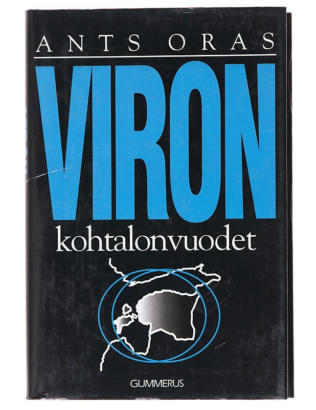 Viron kohtalonvuodet - Oras, Ants - Tietokirjat - 10105619103 - 0